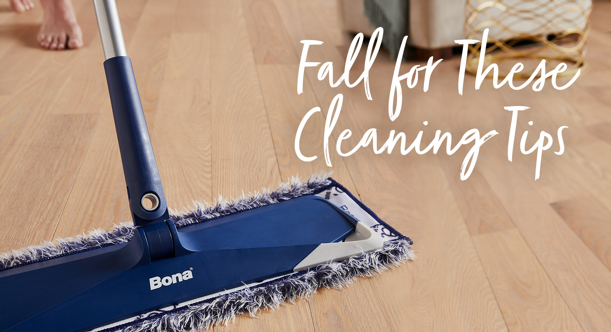 Fall For These Cleaning Tips Bona Us